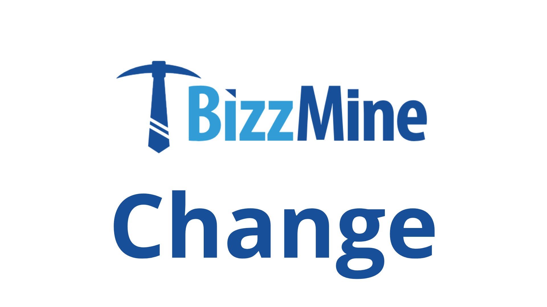 Bizzmine Change